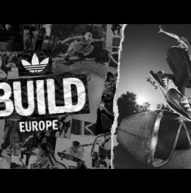 adidas Skateboarding Presents /// BUILD