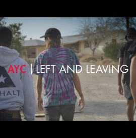 AYC Left And Leaving Tour Video