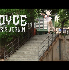 Chris Joslin Full Video Part in JOYCE