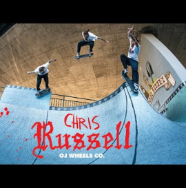 Chris Russell for OJ Wheels Part