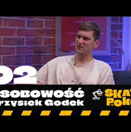 SKATE POKÓJ - Osobowość 02: Krzysiek Godek