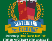 Skateboard For Everyone Contest 2012 - Krosno, 9 czerwca