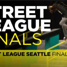 Street League Seattle Finals Video