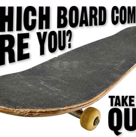 "Which Board Company Are You?" skate quiz